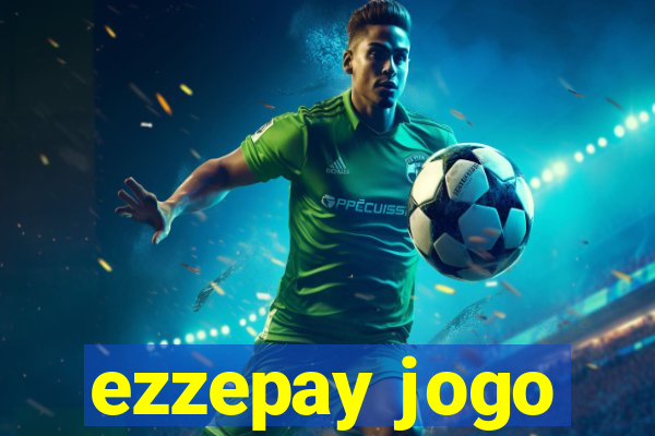 ezzepay jogo